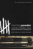 Marching Powder (eBook, ePUB)