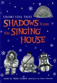 Shadows from the Singing House (eBook, ePUB)