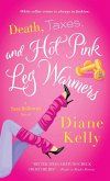 Death, Taxes, and Hot Pink Leg Warmers (eBook, ePUB)