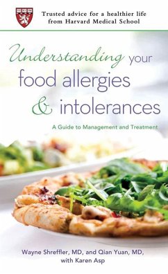 Understanding Your Food Allergies and Intolerances (eBook, ePUB) - Shreffler, Wayne; Yuan, Qian; Asp, Karen
