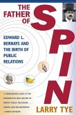 The Father of Spin (eBook, ePUB)