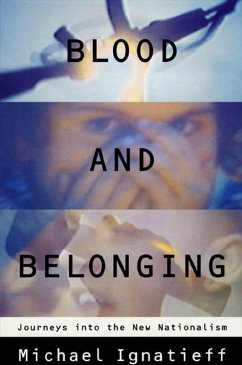 Blood and Belonging (eBook, ePUB) - Ignatieff, Michael