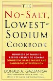 The No-Salt, Lowest-Sodium Cookbook (eBook, ePUB)