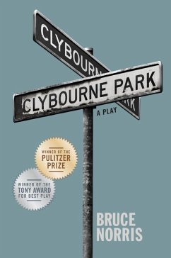 Clybourne Park (eBook, ePUB) - Norris, Bruce