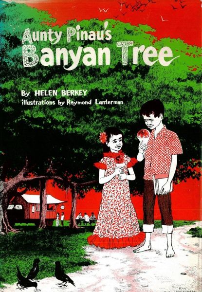 Aunty Pinau's Banyan Tree (eBook, ePUB) Aunty Pinau's Banyan Tree (eBook, ePUB)