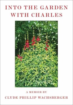 Cover Into the Garden with Charles (eBook, ePUB)