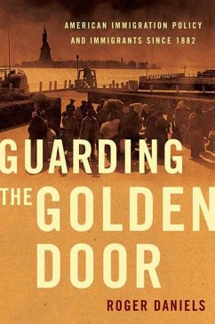 Guarding the Golden Door (eBook, ePUB) - Daniels, Roger