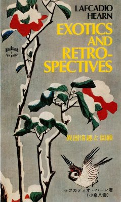 Exotics and Retrospectives (eBook, ePUB) - Hearn, Lafcadio