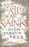 Not All of Us Are Saints (eBook, ePUB)