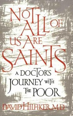 Not All of Us Are Saints (eBook, ePUB) - Hilfiker, David