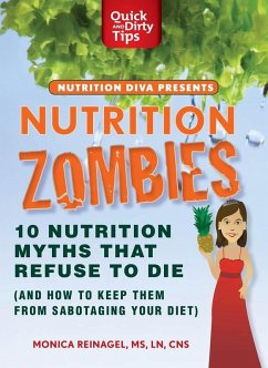 Cover Nutrition Zombies: Top 10 Myths That Refuse to Die (eBook, ePUB)