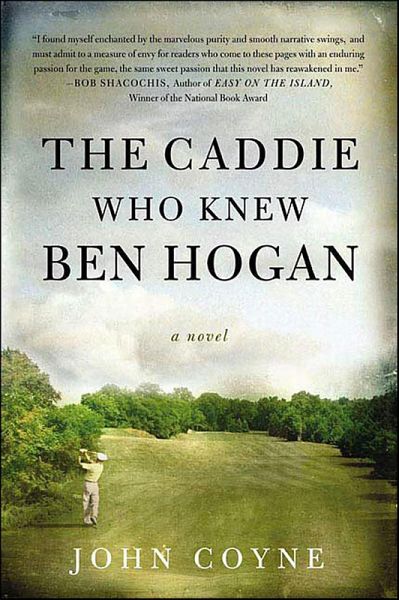The Caddie Who Knew Ben Hogan (eBook, ePUB) The Caddie Who Knew Ben Hogan (eBook, ePUB)