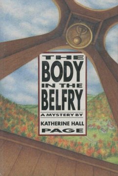 The Body in the Belfry (eBook, ePUB) - Page, Katherine Hall