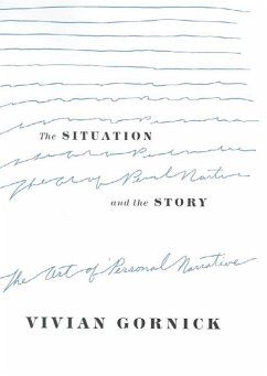 The Situation and the Story (eBook, ePUB) - Gornick, Vivian