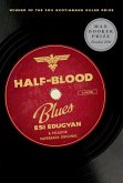 Half-Blood Blues (eBook, ePUB)