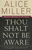 Thou Shalt Not Be Aware (eBook, ePUB)