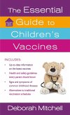 The Essential Guide to Children's Vaccines (eBook, ePUB)
