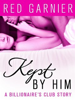 Kept by Him (eBook, ePUB) - Garnier, Red