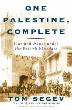 One Palestine, Complete (eBook, ePUB) - Segev, Tom