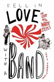 Fell in Love with a Band (eBook, ePUB)