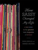 How Sassy Changed My Life (eBook, ePUB)