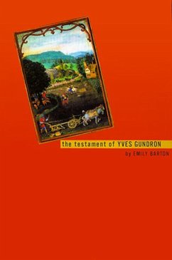 The Testament of Yves Gundron (eBook, ePUB) - Barton, Emily