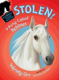 STOLEN! A Pony Called Pebbles (eBook, ePUB)