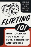 Flirting 101 (eBook, ePUB)