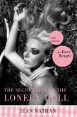 The Secret Life of the Lonely Doll (eBook, ePUB)