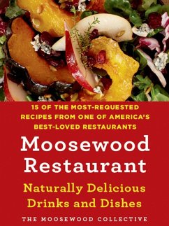 Cover Moosewood Restaurant Naturally Delicious Drinks and Dishes (eBook, ePUB)