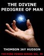 The Divine Pedigree Of Man (eBook, ePUB) - Bild 1