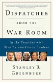 Dispatches from the War Room (eBook, ePUB)