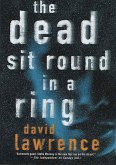 The Dead Sit Round in a Ring (eBook, ePUB)