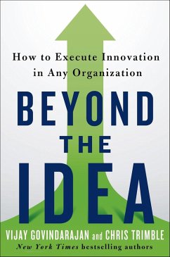 Beyond the Idea (eBook, ePUB) - Govindarajan, Vijay; Trimble, Chris