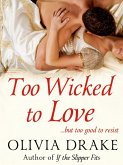 Too Wicked To Love (eBook, ePUB)