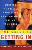 The Guide to Getting In (eBook, ePUB)