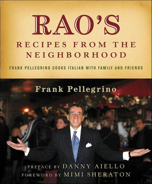Rao's Recipes from the Neighborhood (eBook, ePUB) Rao's Recipes from the Neighborhood (eBook, ePUB)