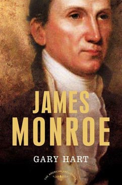 James Monroe (eBook, ePUB) - Hart, Gary