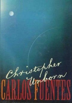 Christopher Unborn (eBook, ePUB) - Fuentes, Carlos