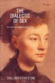 The Dialectic of Sex (eBook, ePUB)