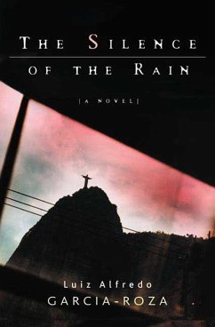 The Silence of the Rain (eBook, ePUB) - Garcia-Roza, Luiz Alfredo