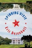Spinning Dixie (eBook, ePUB)