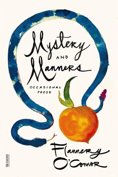 Mystery and Manners (eBook, ePUB) - O'Connor, Flannery