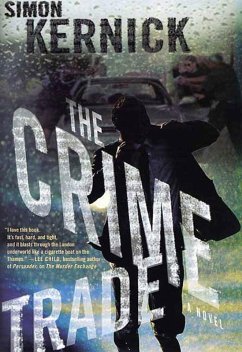 The Crime Trade (eBook, ePUB) - Kernick, Simon