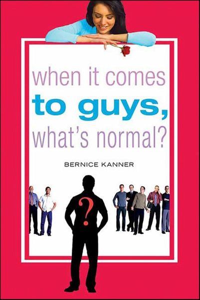 When It Comes to Guys, What's Normal? (eBook, ePUB)