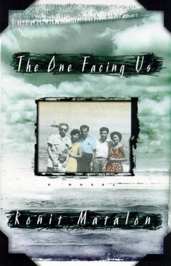 The One Facing Us (eBook, ePUB) - Matalon, Ronit