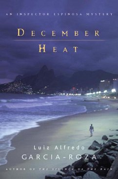 December Heat (eBook, ePUB) - Garcia-Roza, Luiz Alfredo