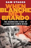 When Blanche Met Brando (eBook, ePUB)
