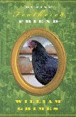 My Fine Feathered Friend (eBook, ePUB)