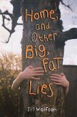 Home, and Other Big, Fat Lies (eBook, ePUB)